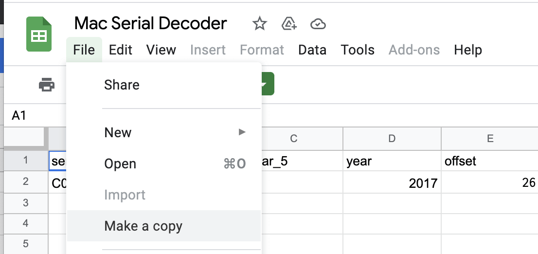 A zoomed screenshot of Google Sheets showing the Mac Serial Decoder showing the File menu open with the option "Make a copy" is selected